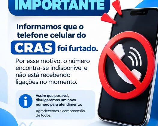 Comunicado importante – Telefone celular do CRAS foi furtado – Prefeitura Municipal de Bom Sucesso – PR