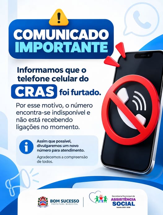 Comunicado importante – Telefone celular do CRAS foi furtado – Prefeitura Municipal de Bom Sucesso – PR
