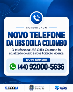 ATENÇÃO: NOVO TELEFONE DA UBS ODILA COLOMBO