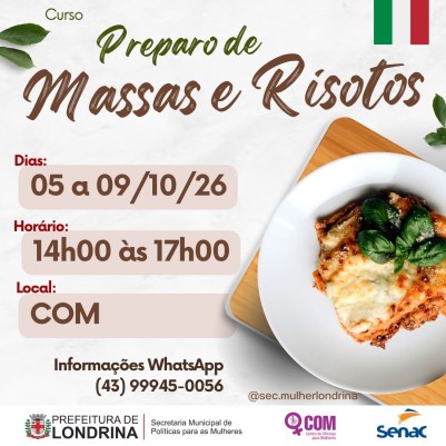 Centro de Oficinas para Mulheres oferece curso de preparo de massas e risotos – Blog Londrina