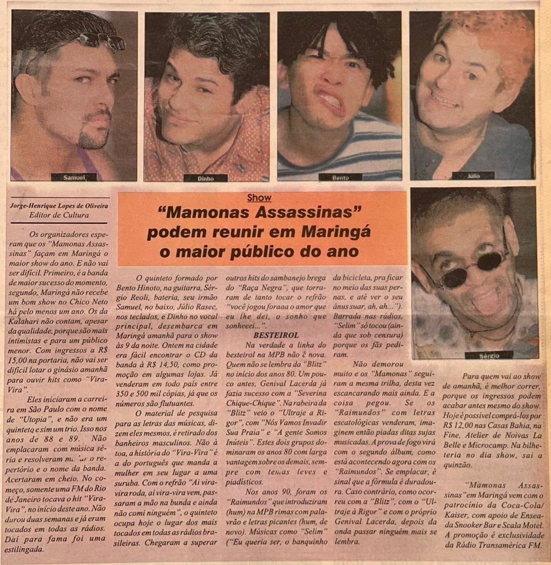 JÁ PISARAM AQUI – Mamonas Assassinas levou crianças, adultos e imprensa ao Chico Netto – Maringá Post
